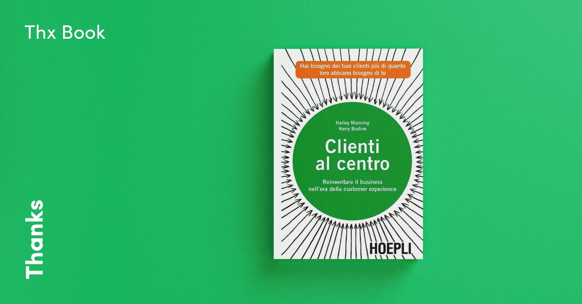 Thanks_Design's tweet photo. "Clienti al centro. Reinventare il business nell'era della customer experience". Harley Manning e Kerry Bodine ci offrono una visione tanto semplice quanto illuminante sul valore della customer experience.

#thxbook #design #thankdesign #reading #book #clientialcentro https://t.co/3eIAmJJzyL