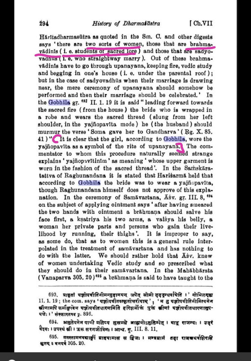 P V Kane clearly mentions there were two types of women. Brahmavdinis, who were students of scared lore. And Sadyovadhus, those who married straight away. Brahmavdinis had to go through upanayana, keeping fire, Vedic study and begging in one's house.