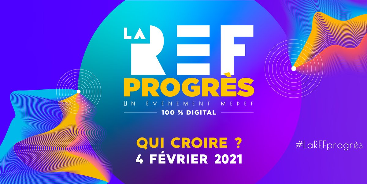 SAVE THE DATE | Jeudi 4 février dès 9h, connectez-vous à #LaREFprogres ! 
Rendez-vous, en direct sur LaREF.org, pour 4 heures de débats et de keynotes autour de la question : « Progrès : qui croire ? ».
➡  En savoir plus sur LaREF.org