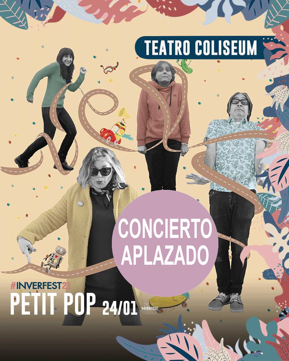 Debido a las nuevas restricciones de movilidad implementadas para prevenir la expansión del Covid-19, se aplaza el concierto de <a href="/PetitPop_music/">Petit_Pop</a>  previsto para este domingo en el Teatro Coliseum dentro del  <a href="/Inverfest/">Inverfest</a>, a una nueva fecha en que las condiciones sean más favorables.
