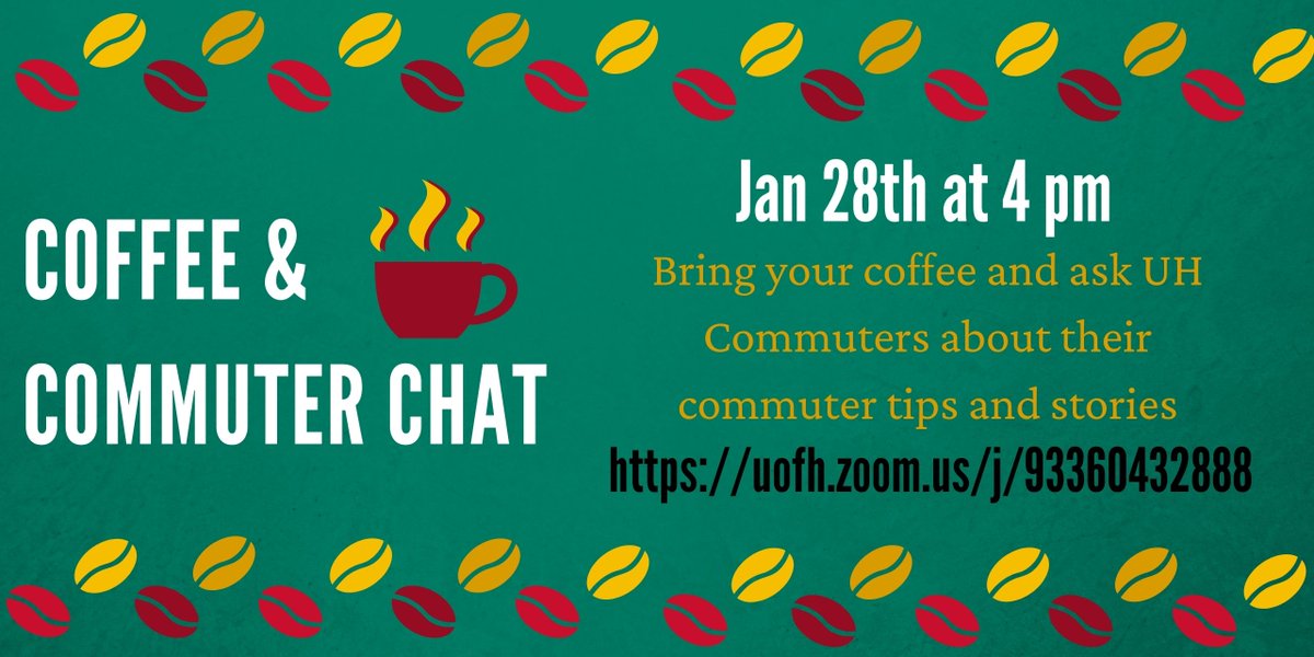 UHCommuterServ's tweet photo. Join us next week on zoom for a Coffee and Commuter Chat! https://t.co/8JNmpt8v56