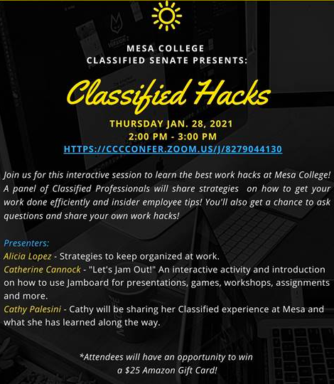 Good morning!! Join us next Thursday Jan. 28, 2021 from 2:00 pm - 3:00 pm for an interactive panel where Classified Professionals share strategies on how they get their work done creatively, efficiently and  share their insider tips! #community #classifiedprofessionals #wearemesa