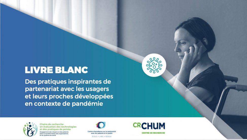 CRCHUM's tweet image. La Chaire @ParolePatient du @chumontreal, menée par la chercheuse @MP2_ , en collaboration avec @patients_udm, présente le livre blanc «Des pratiques inspirantes de partenariat avec les usagers et leurs proches développées en contexte de #pandémie».   
chaireengagementpatient.openum.ca/2020/11/19/liv…