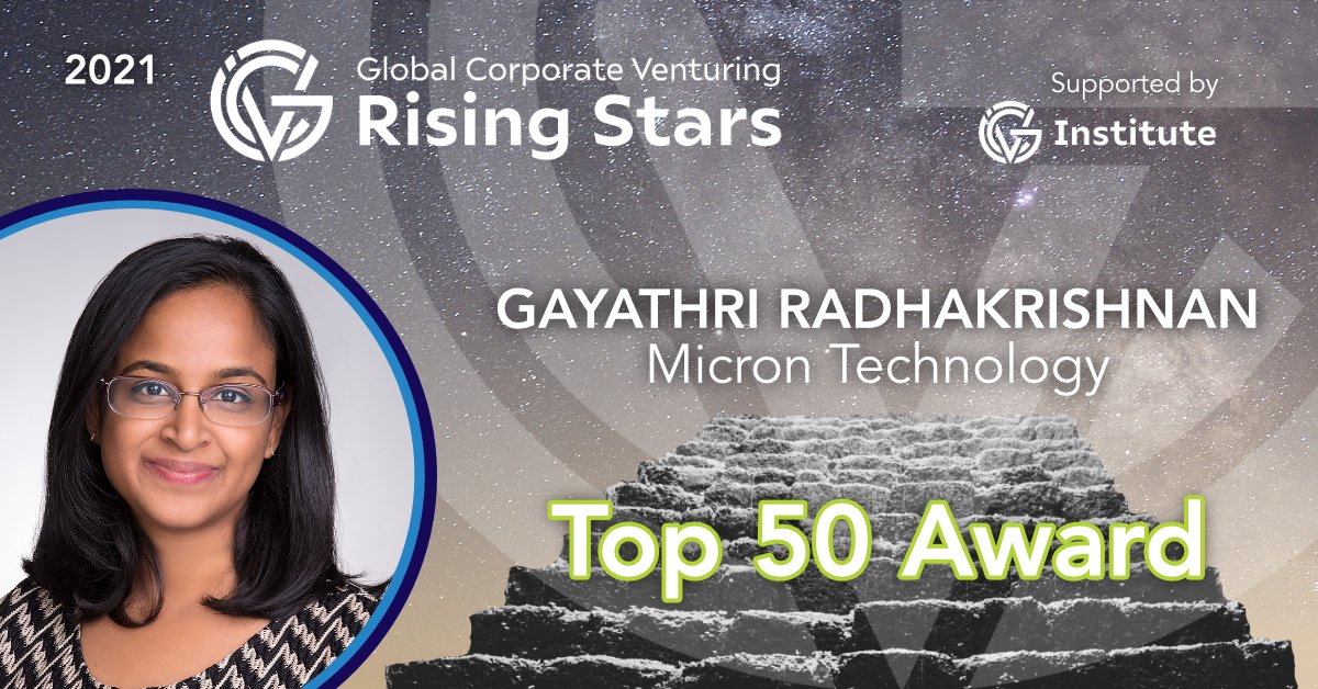 Gayathri "G" Radhakrishnan <a href="/g_tweets/">Gayathri Radhakrishnan</a> of Micron Technology <a href="/MicronTech/">Micron Technology</a> ,  #Top50 in the 2021 #GCVRisingStars Awards. Congratulations! Supported by #GCVInstitute #GCVDigitalForum globalcorporateventuring.com/gcv-rising-sta…