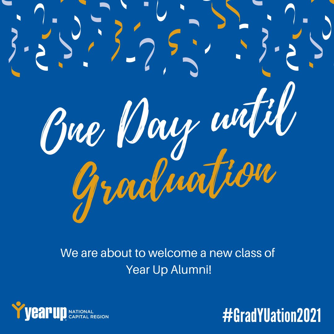 The countdown begins for our alumni! Tune in tomorrow! Happy Graduation Day! #GradYUation2021 #yearupncr