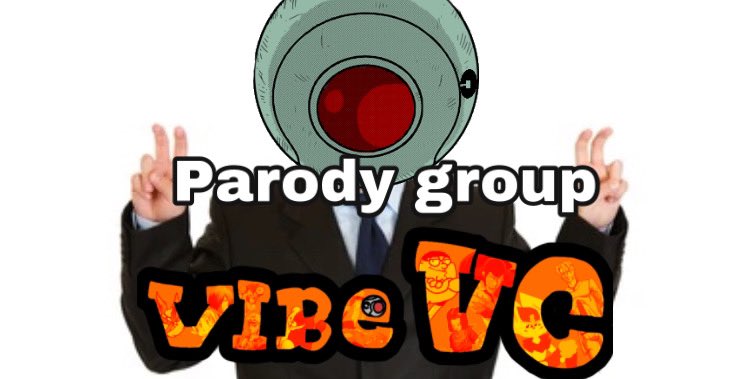 VibeVC's tweet image. Welcome to Vibe VC
A different kind of “Parody group”