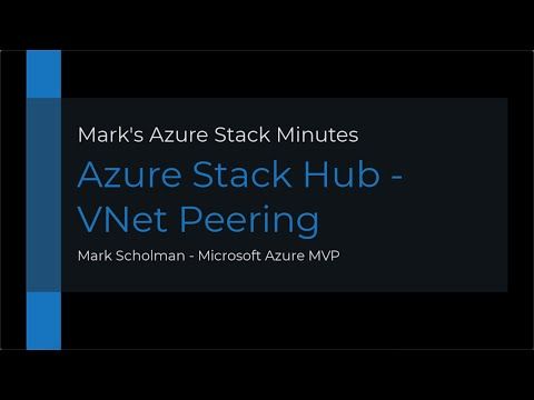 Quick instruction on #AzureStackHub VNet Peering youtu.be/vdkNSxhFrbo #AzureStack #AzureHybrid