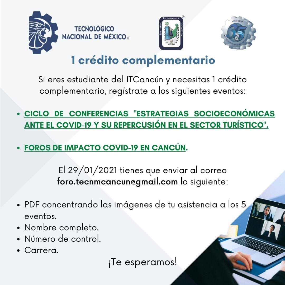 Si eres estudiante del #ITCancún  ¡Regístrate, asiste y obtén 1 crédito complementario! Ciclo de conferencias 👨‍👩‍👧‍👦💰🏖️: tinyurl.com/ConferenciasIT…
Foros Impacto COVID-19 🚑💰🍃: bit.ly/3bEiRNI
#35Aniversario del #ITCancún 
#ReactivandoElSectorTurístico