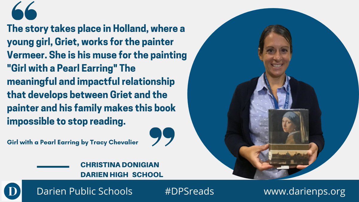 We are celebrating reading across the district! What better time to get lost in a book? Check out our daily tweets for inspiration! #DPSreads #WeAreDarien  @EducateCT Check out @DarienHSCT  Ms. Donigian's suggestion, Girl With a Pearl Earring by @Tracy_Chevalier #engchat