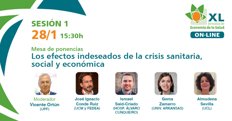 AESeconsalud's tweet photo. ¡¡Buen día!! Se acerca la Sesión 1 de las #JornadasAES. 

1ª MESA
"Los efectos indeseados de la #crisis sanitaria, social y económica"
Moderador: @OrtunVicente. 
Ponentes: @gema_zamarro, @Sevilla_Almu, @ismaelsaid y @conderuiz.

Más info ➡️ https://t.co/nIZEseG6A1 https://t.co/myYL54YTzN