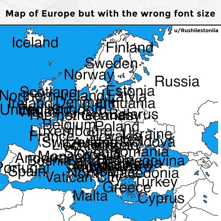 everythinggeog1's tweet photo. Map of Europe but with the wrong font size 🤨 🌍 https://t.co/DLQBkh49eI https://t.co/LLa3GZvtaV