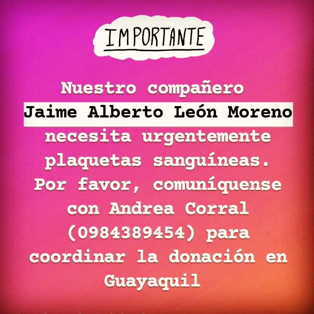 Necesitamos donaciones de sangre y plaquetas para nuestro compañero Jaime Alberto León Moreno. CI: 1204730434
Internado en Clínica SAN FRANCISCO
Donación de plaquetas: Omnihospital, torre médica 1 vitales, la torre de los consultorios piso 1 oficina 102