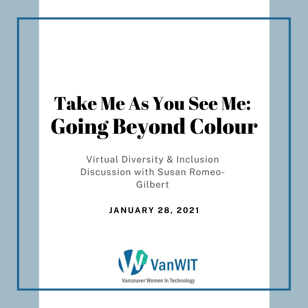 There is still space in our virtual January 28 diversity event! Susan Romeo-Gilbert  is an engaging speaker with great insight on managing a tech career as a woman of colour. 

Register here today: vanwit.ca/event/