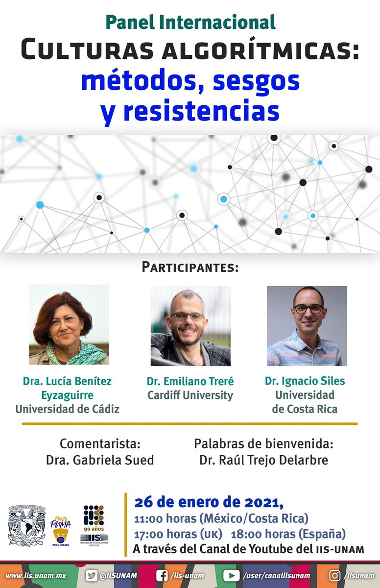 IISUNAM's tweet photo. ¿Hasta dónde interaccionan la tecnología y la humanidad?
El 26/enero te esperamos en el #PanelInternacional: Culturas algorítmicas: métodos, sesgos y resistencias.
Nos vemos a las 11h en https://t.co/pkz725fPEL https://t.co/Q99idfTDUq