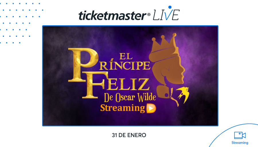 Ticketmaster_Me's tweet photo. 👑 ¿Recuerdas la historia #ElPríncipeFeliz de #OscarWilde?

El próximo 31 de enero a las 12 del día podrás disfrutarla vía streaming. Accesos aquí 👇
https://t.co/qDH6XDUmQi https://t.co/qQjpNNJHDf
