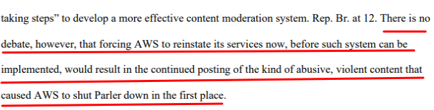 Parler: Butttttt we were working on a super-duper content moderation system when AWS realized our site was directly linked to the violence on the US Capitol! Judge: Until that "system" is implemented, there is zero doubt the same types of content would continue.