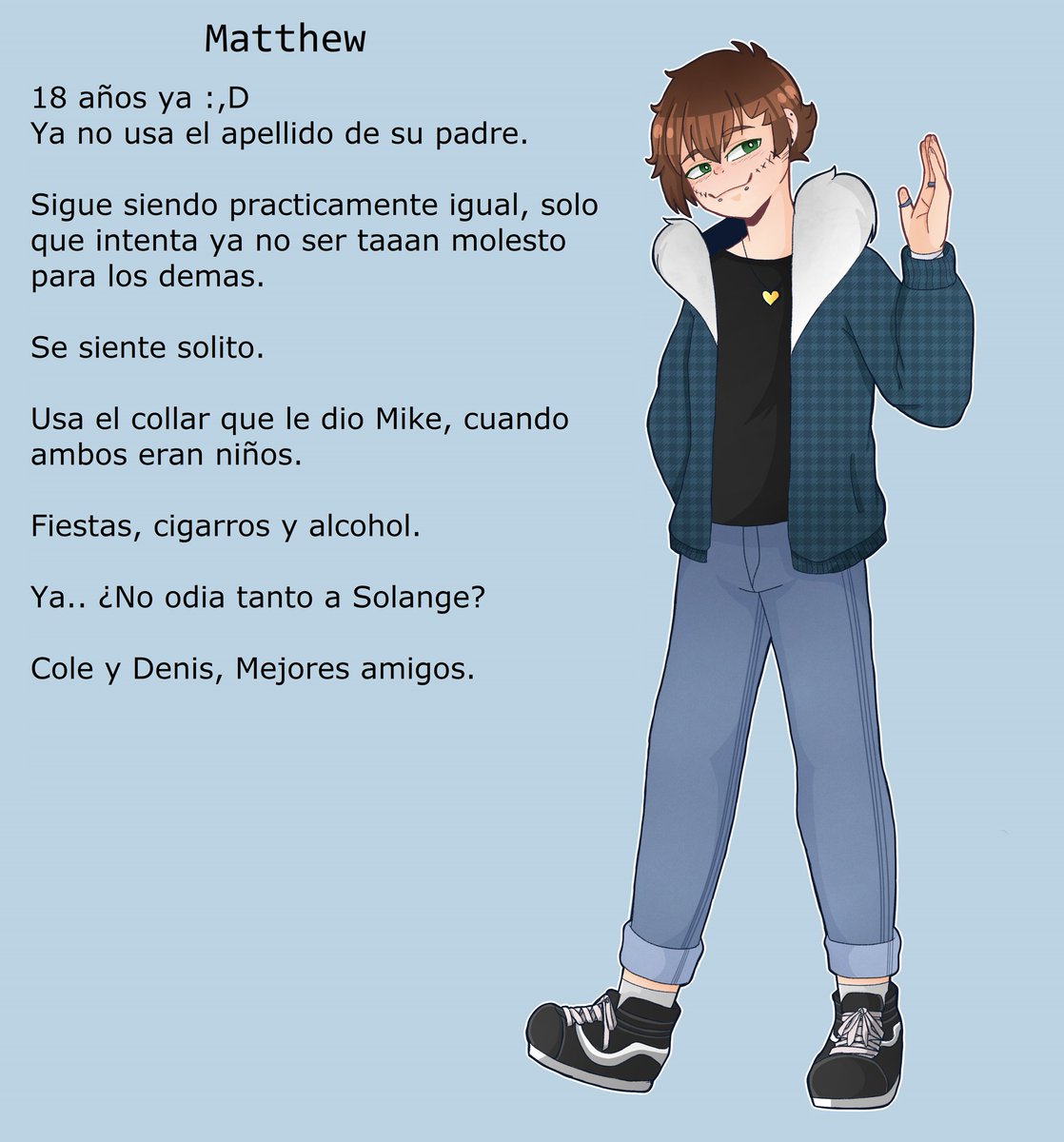 CSan003's tweet photo. #TwitterNewHorrorGeneration @Basseyn_

Ya a dias de llegar la vuelta del # traigo el rediseño de Matthew (que no cambia casi nada) y una buena Nena. https://t.co/OZvhSit2zU