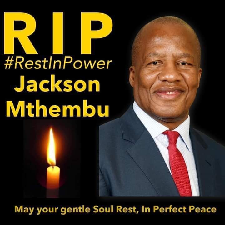 #RIPJacksonMthembu Iam deeply shattered by the news of the passing of our dear Comrade . He served the movement & @GovernmentZA with distinction. He lived to protect & serve with compassion. He will be remembered for his kind & generous spirt. Condolences to family & friends.