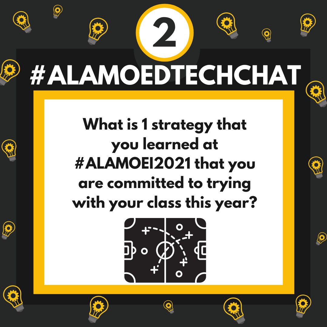 What is 1 strategy that you learned at #ALAMOEI2021 that you are committed to trying with your class this year? #ALAMOEDTECHCHAT