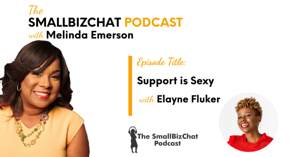YtmoNews's tweet photo. #TheSmallBizChatPodcast #mentorship The SmallBizChat Podcast: Support is Sexy with Elayne Fluker https://t.co/NP1awuZJ1u https://t.co/qRxVz34Vr1