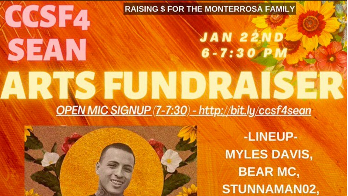 OfficialCCSF's tweet photo. Tomorrow, Friday, Jan 22 @ 6 pm is the Fundraiser for Sean Monterrosa. Join the Zoom: https://t.co/Qxi9h92PbK. You can still sign up for OPEN MIC by filling out this Form: https://t.co/Y7AewsdX2z. You can make donations to the family through Vendmo @ccsffund4sean #SocialJustice https://t.co/ySuk55nC46
