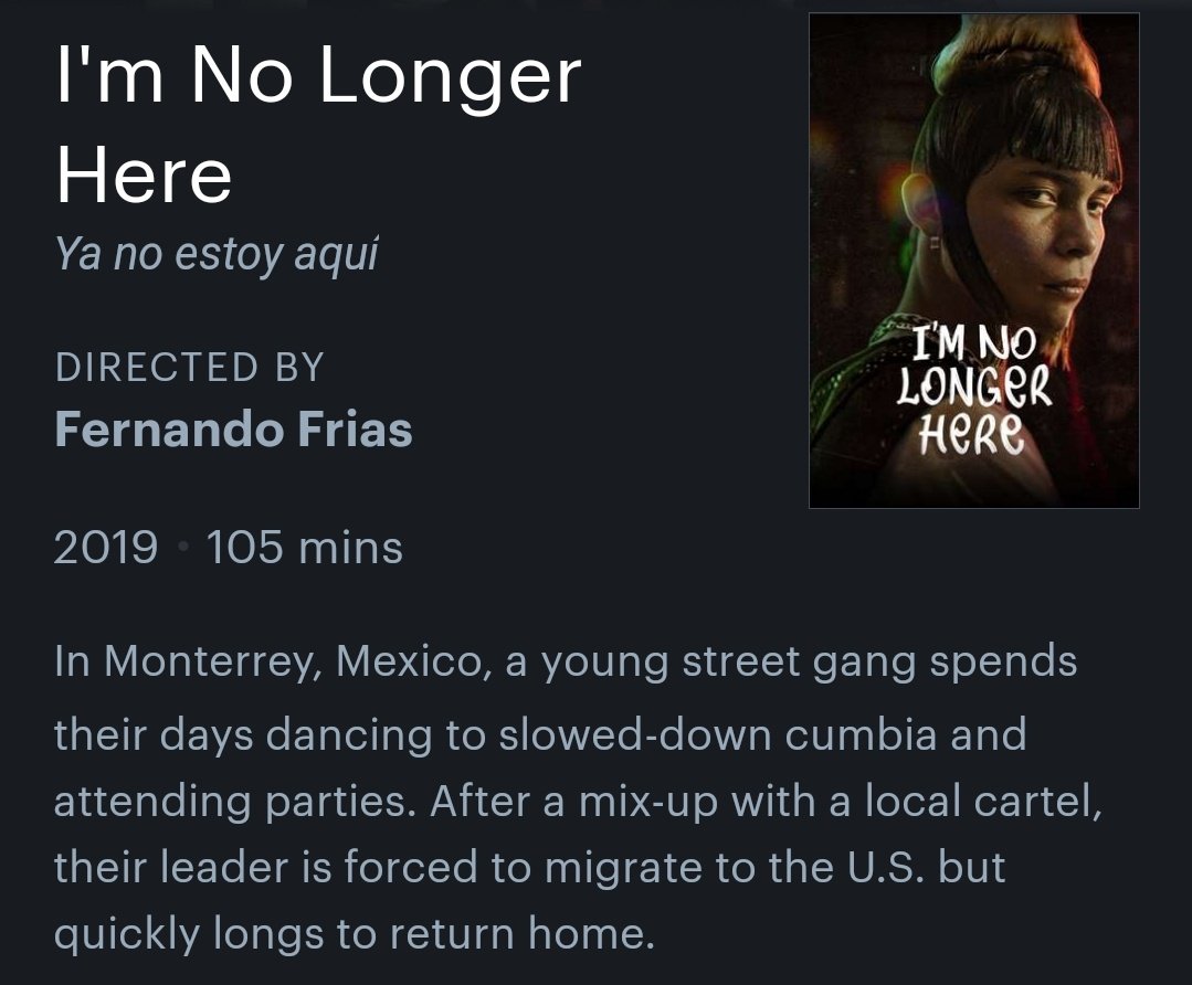 "Ya no estoy aquí" This movie will represent Mexico in the upcoming Oscars. It's avaible on Netflix. Definitely one of my favorite films of 2020.