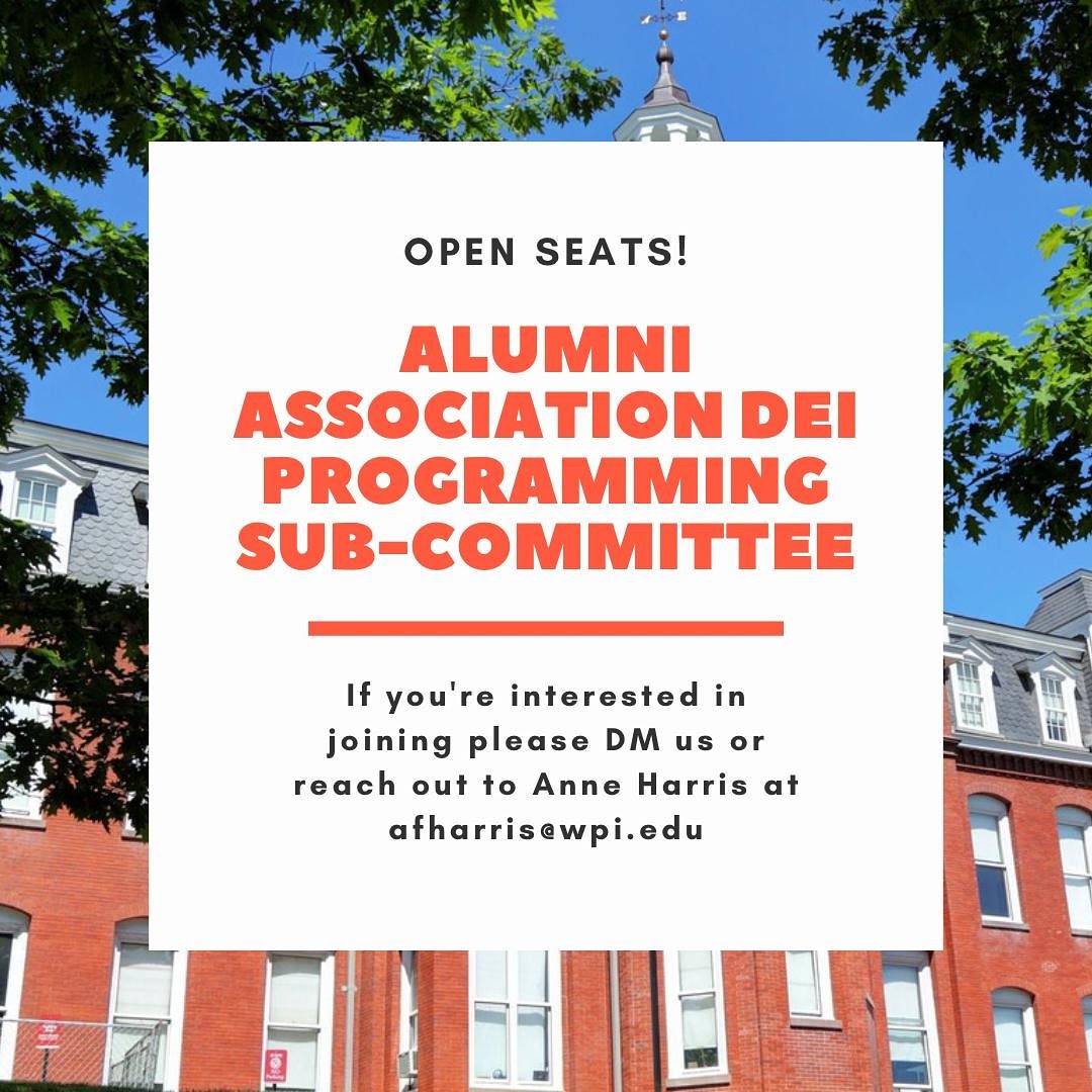 WPI_ACA's tweet image. Open seats on the WPI Alumni Association’s DEI Programming Subcommittee! We would like to invite alumni of color to be actively involved in planning to develop an alumni culture that is inclusive &amp;amp; engaged. Message Anne Harris at afharris@wpi.edu to connect for this opportunity!