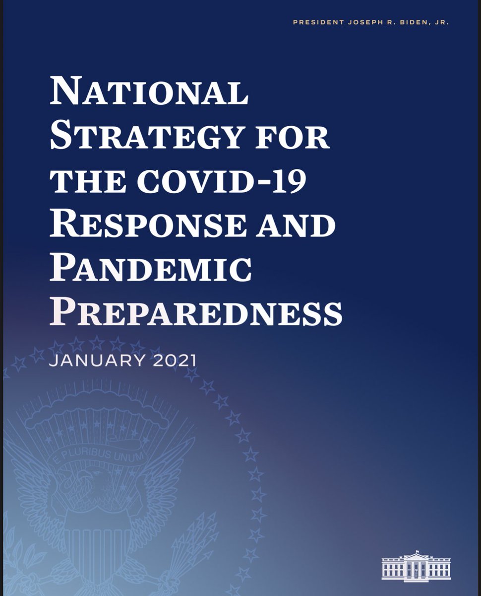 THREAD: The  @WhiteHouse National Strategy for COVID-19 Response & Pandemic Preparedness was just released. And there's a LOT to unpack.For starters, the comprehensive plan spans 7 goals & 12 Executive Actions.Science and trust take center-stage.(1/X) https://www.whitehouse.gov/wp-content/uploads/2021/01/National-Strategy-for-the-COVID-19-Response-and-Pandemic-Preparedness.pdf