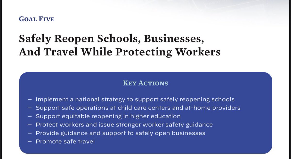 Goal 5: Safely Reopen - Schools ($130B for supplies, $350B flexible state funds, on-site testing)- Child care and at-home providers ($25B fot rent, PPE, etc) & $15B for families who can't afford child care- Higher education ($35B)- Worker safety guidance (OSHA, SBA)(10/X)