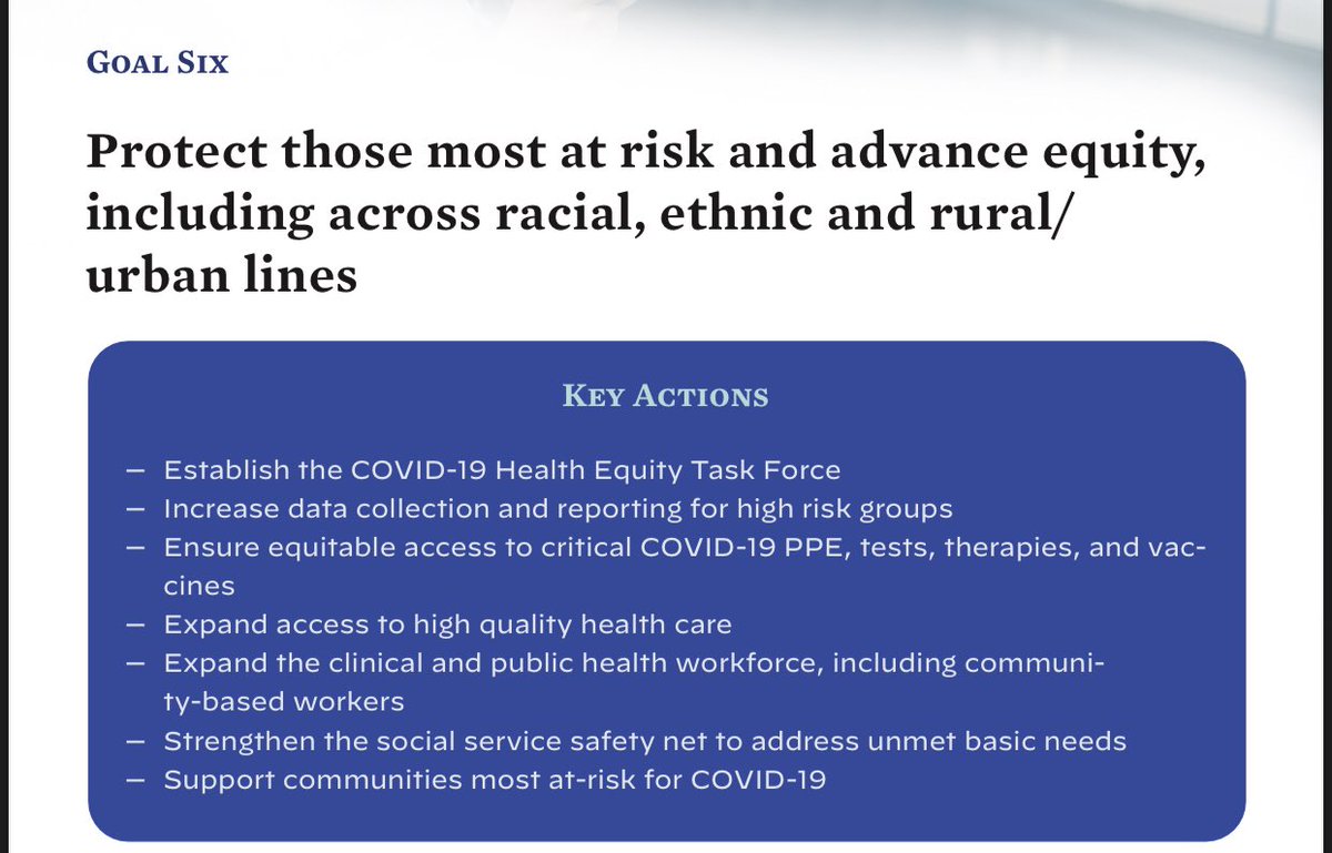 Goal 6: Advance Equity - COVID-19 Health Equity Task Force- Data collection for high-risk groups- Equitable access to PPE, tests, therapies, vaccines (diverse clinical research)- Expand quality care (community centers, mental health)- Safety nets (sick leave, rent)(11/X)