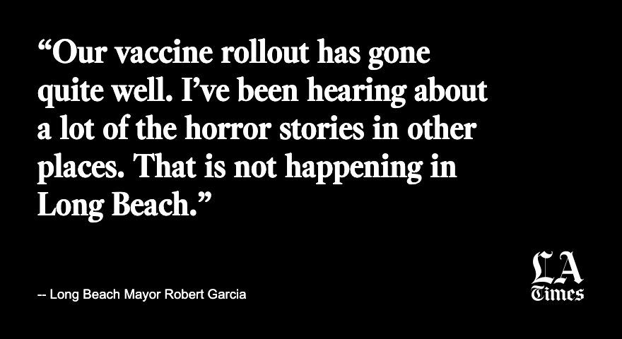 Vaccinations are administered by appointment only at the Long Beach Convention Center, a mass vaccination site opened by the city Tuesday that has the capacity to vaccinate 1,800 people a day. https://www.latimes.com/california/story/2021-01-21/covid-vaccines-reach-long-beach-food-workers-teachers-next