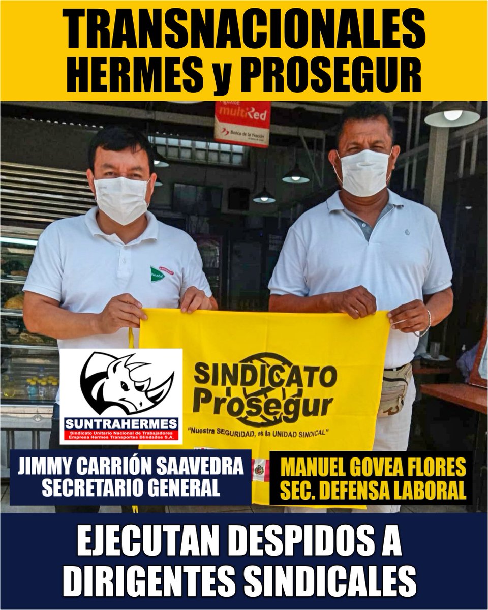 SinTraProsegur's tweet photo. Transnacionales de seguridad privada HERMES y @Prosegur, ejecutan #PersecuciónSindical contra Sec. de Defensa Laboral @SinTraProsegur,@ManuelGovea18 y el Sec. Gral. @SuntraHermes, Jimmy Carrión, ambos con carta de despido mientras defendían a trabajadores! @jcrequejo @SunafilPeru https://t.co/hdpAnJnca1