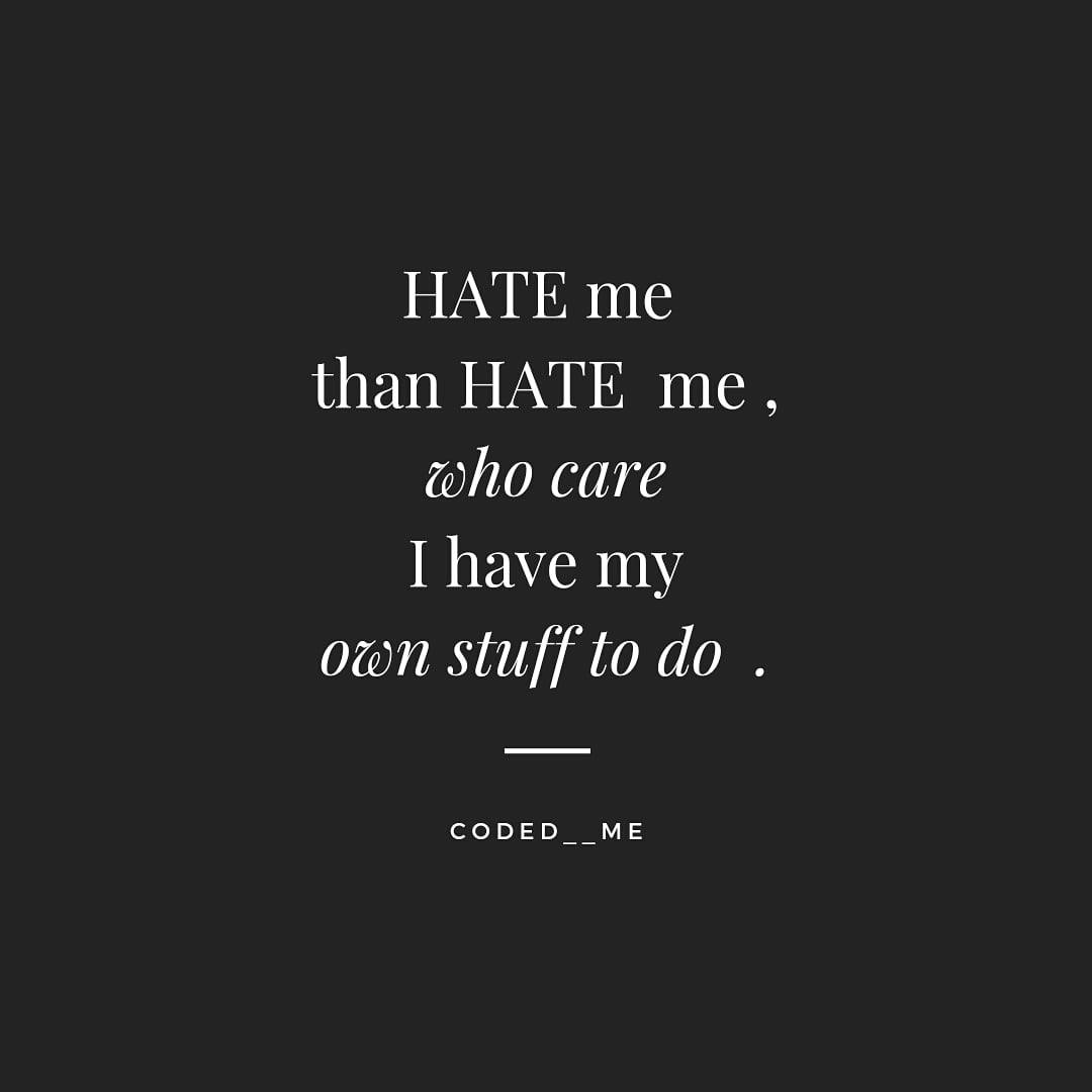 MeCoded's tweet image. Hater gonna hate let them hate
@MeCoded
#MotivationalQuotes #윤기가_우리의음악이된지_8년 #Sasikala #fridaymorning #ResidentEvilVillage #coronavirus #Berniememes #Motivation #Trending #India #AmericaFirst #Australia #africa #Asia #BLACKPINK #BB14 #rateyourdrip #Kashmir  #Ethereum