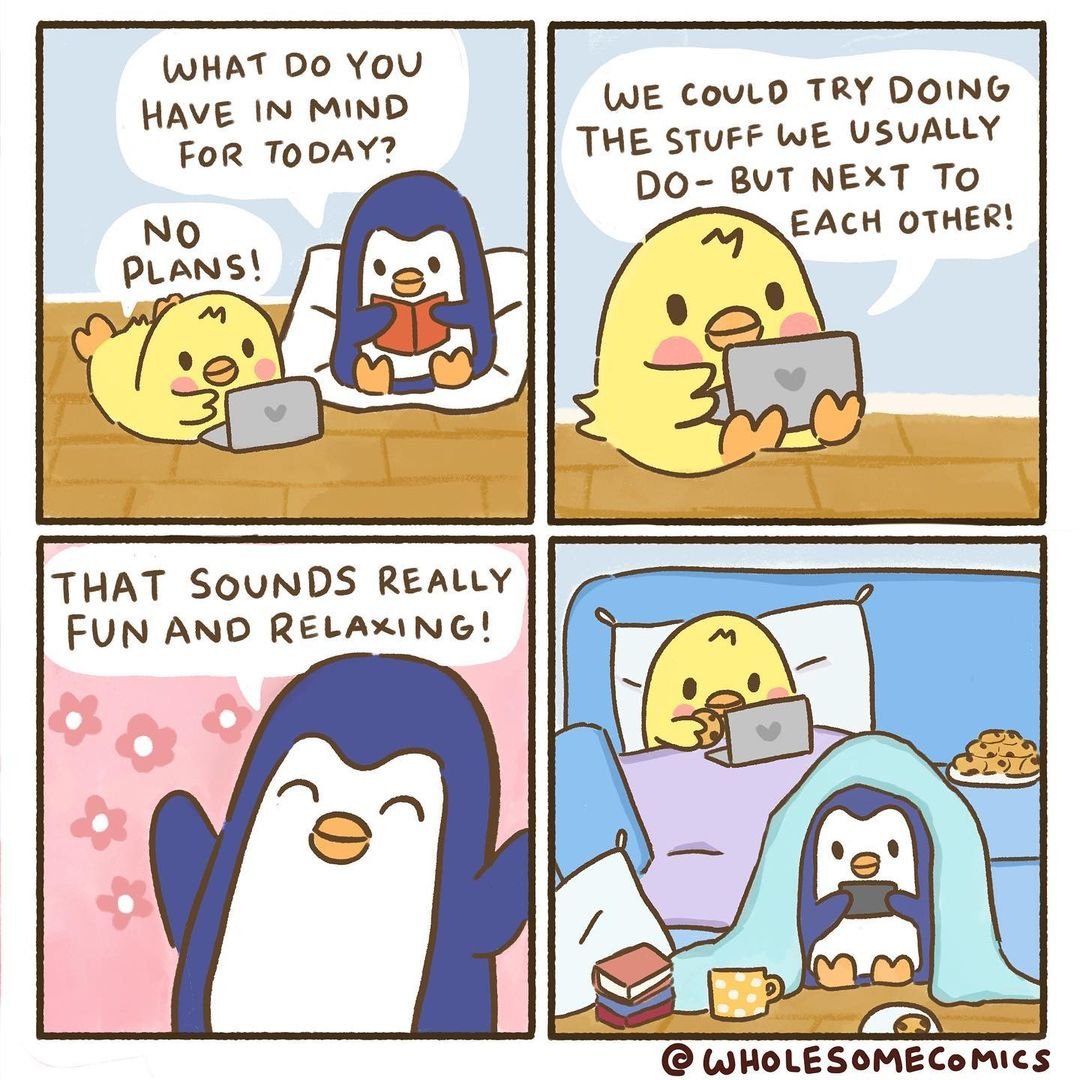 Spending the weekend on your own? Chances are you know someone in the same  boat. Reach out and invite them around for a cuppa and a convo, or just to  watch a