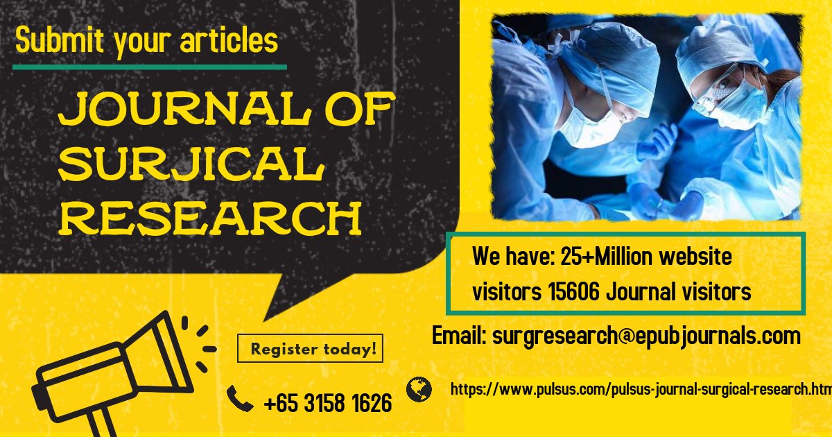 surg_research's tweet photo. Website: https://t.co/moK1ulbgXp
Pulsus Journal of surgical research invites you to submit your journal to get International recognization for your article #surgery #Surgeon #journalofsurgery #Surgicalresearch #research #PhD https://t.co/5shyRopTTp