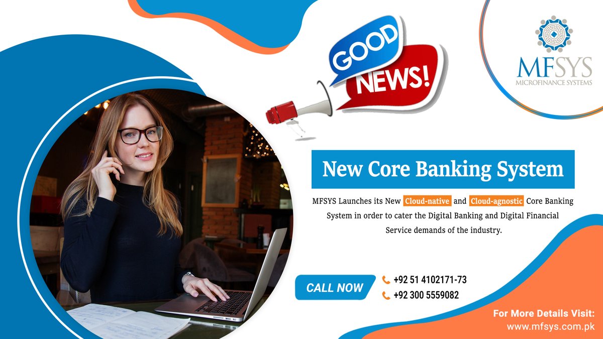 MFSYS_Software's tweet image. MFSYS Launches its New Cloud-native and Cloud-agnostic Core Banking System in order to cater the Digital Banking and Digital Financial Service demands of the industry.