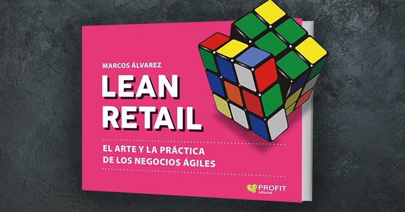 profiteditorial's tweet photo. Presenta metodologías que están actualmente aplicando las mejores empresas.
Complemento del libro del mismo autor (@tiendologo) #RetailThinking, publicado por @profiteditorial.
👉 https://t.co/7covC7tM81
#LeanRetail #Ventas https://t.co/28PYhOl8IM