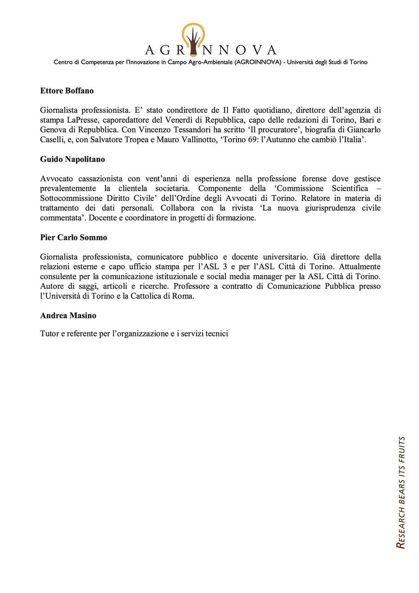 Corso on line di comunicazione per ricercatori, medici e operatori scientifici 
Al via la seconda edizione

Per informazioni e iscrizione: tel. 011.6708884 – 338.3024369 agroinnova@unito.it