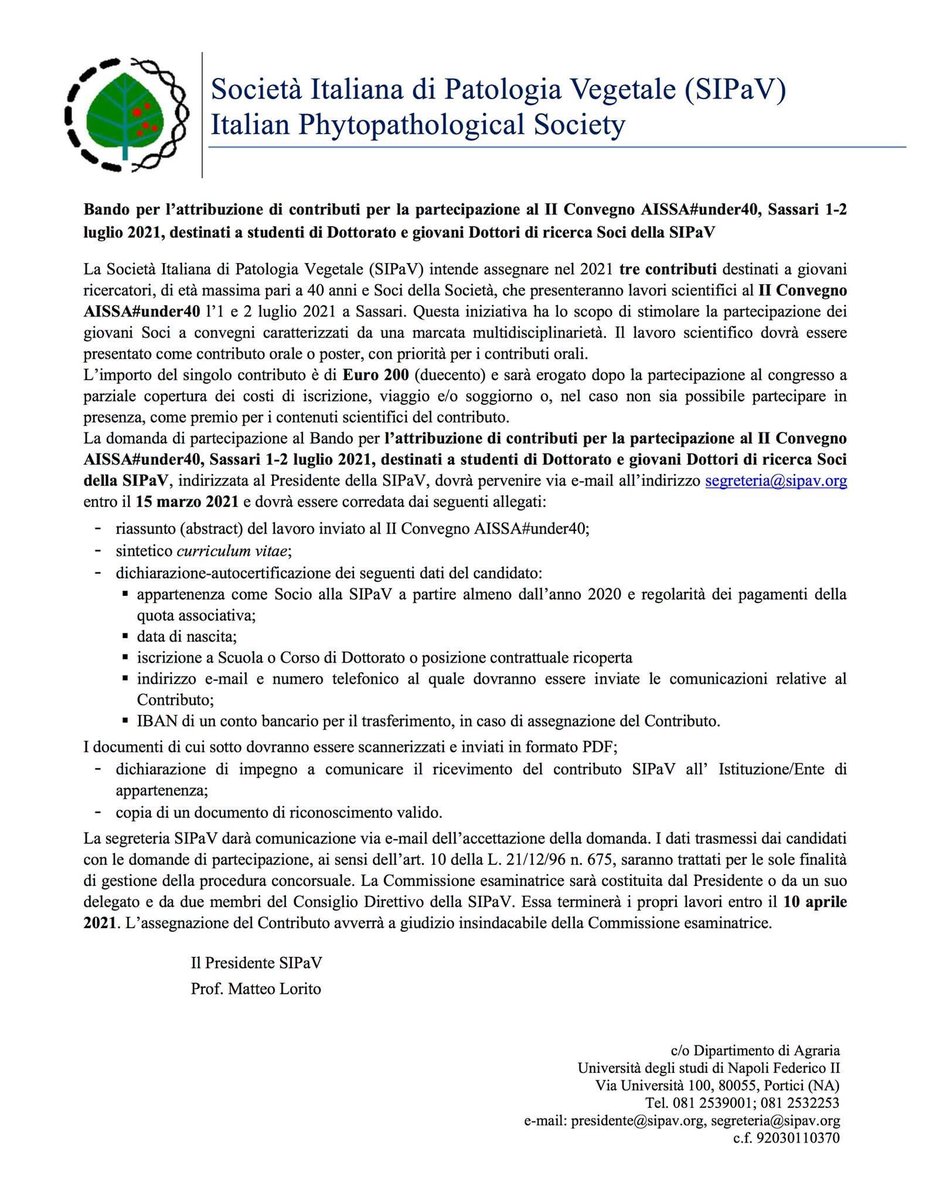 Bando per l’attribuzione di contributi per la partecipazione al II Convegno AISSA#under40, Sassari 1-2 luglio 2021 (aissaunder40.com) destinati a studenti di Dottorato e giovani PhD, Soci SIPaV.
segreteria@sipav.org 
Deadline: 15 marzo 2021