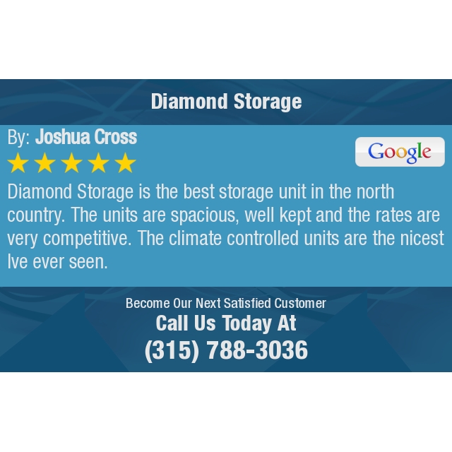 5 Star: Joshua C. "Diamond Storage is the best storage unit in the north country. The units are spacious, well..." bit.ly/2yCNWvK