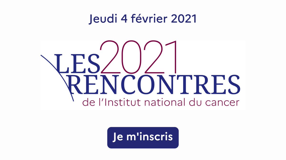 #SaveTheDate RDV le 4 février 2021 pour la 8e édition des Rencontres de l'Institut national du cancer en version 100% digitale. rencontresinca.fr