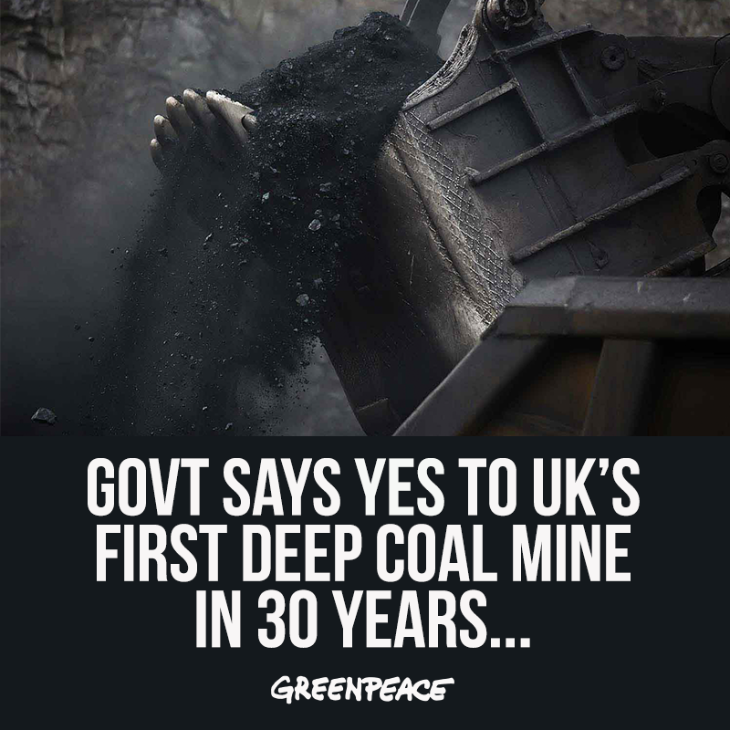 GreenpeaceUK's tweet photo. The UK govt is allowing the first deep coal mine in 30 YEARS to go ahead. 😡

How about no? 

Tell them 👉 https://t.co/F0QWEetyNh https://t.co/WtfZUChjM0