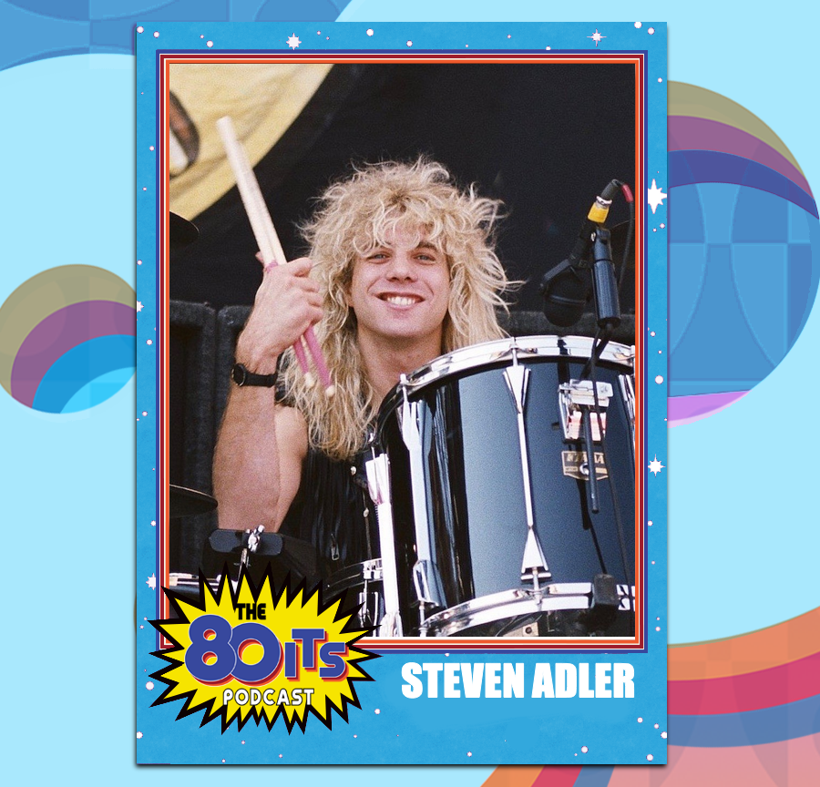 Happy Birthday to Steven Adler!   