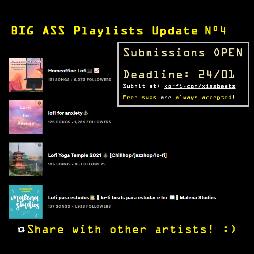 Hey guys, Big Ass News!⚠️

I'm doing a huge round of updates on ALL my playlists. 

I want to help other artists get the reach they deserve.

subs and more info at: ko-fi.com/xissbeats

🔁Share this and tag other artists!
#lofi #lofihipop