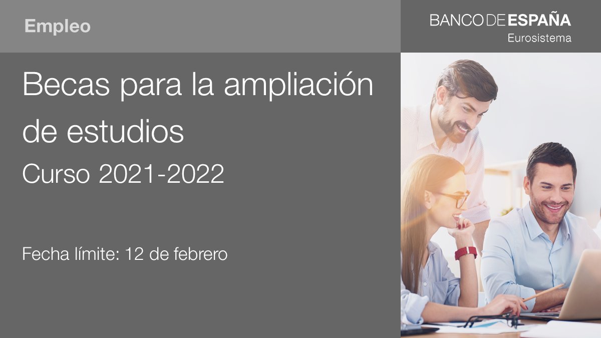 BancoDeEspana's tweet photo. ¿Te gustaría ampliar tus estudios en materia económica en las mejores universidades españolas/extranjeras? Desde @BancoDeEspana queremos ayudarte a cumplir tus propósitos. Abrimos plazo de solicitud para 10 becas hasta el 12 de febrero. Más información: https://t.co/HksS1T2e3V https://t.co/bZDS6o2b7K
