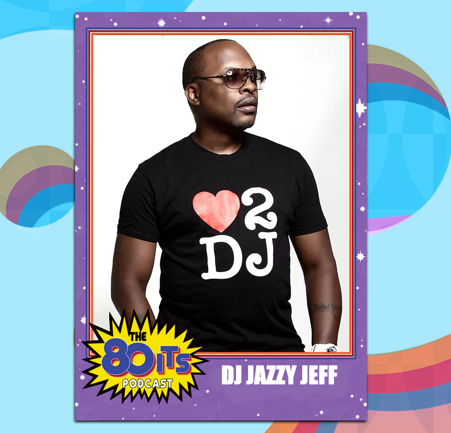 Happy Birthday DJ Jazzy Jeff!   