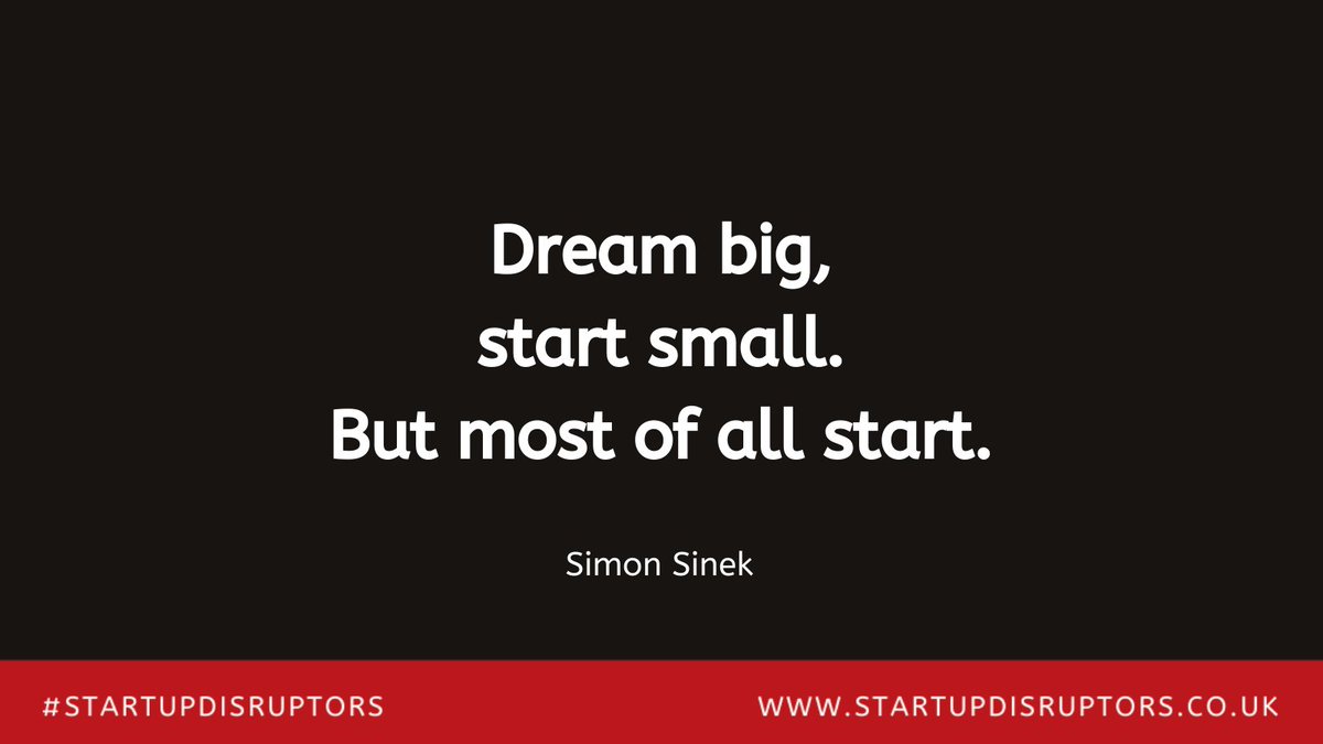 Just start.

We are here to help: startupdisruptors.co.uk/packages/get-s…

#startupdisruptors #simonsinek #startupbusiness #startupbizowner #dreambigstartsmall #dreambig