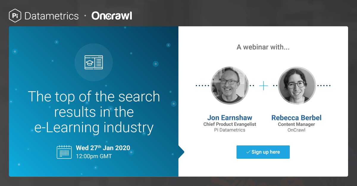 On Wednesday 27th January, our Chief Product Evangelist, 
<a href="/jonearnshaw/">jon earnshaw</a> and Rebecca from @OnCrawl will discuss 'Getting to the top search spots in your industry' using e-Learning as the example. Sign up here: register.gotowebinar.com/register/17759…