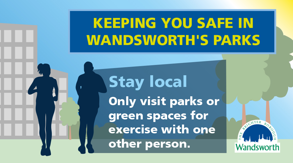 Stay safe, stay local when out and about in our parks.