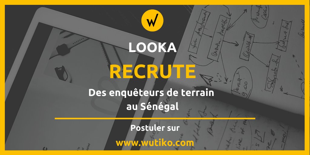Offre d'emploi sur #Wutiko pour des Enquêteurs terrain au Sénégal.
Postulez ici: wutiko.com/opportunity/lo…

@looka 
#opportunuties
#OneMillionsOpportunitiesInAfrica 
#recrutement